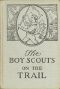 [Gutenberg 20327] • The Boy Scouts on the Trail